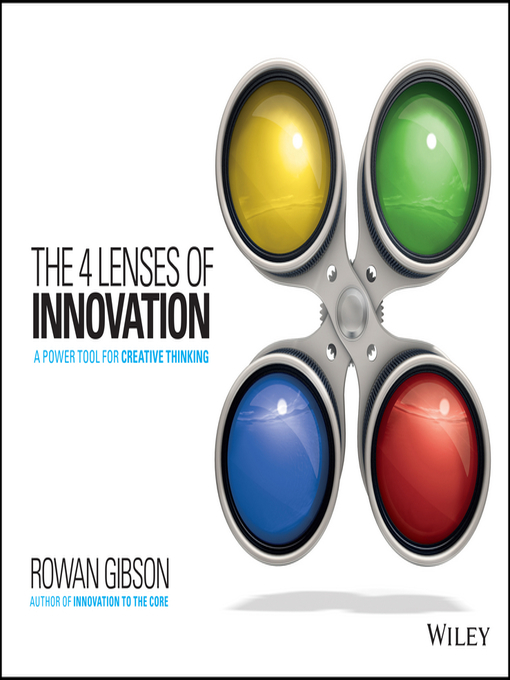 The Four Lenses of Innovation Microsoft Library OverDrive